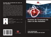 Examen de l'anatomie du c¿ur et des maladies Examen de l'anatomie du c¿ur et des maladies