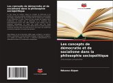 Les concepts de démocratie et de socialisme dans la philosophie sociopolitique Les concepts de démocratie et de socialisme dans la philosophie sociopolitique