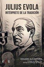 Cover JULIUS EVOLA, INTÉRPRETE DE LA TRADICIÓN