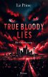 True Bloody Lies - Die Offenbarung - Bild 1