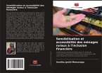 Sensibilisation et accessibilité des ménages ruraux à l'inclusion financière