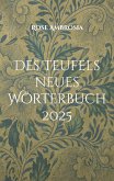 Des Teufels neues Wörterbuch Des Teufels neues Wörterbuch