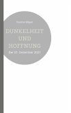 Dunkelheit und Hoffnung