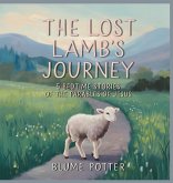 The Lost Lamb's Journey The Lost Lamb's Journey