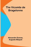 The Vicomte de Bragelonne