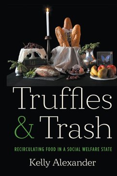 Truffles and Trash Truffles and Trash