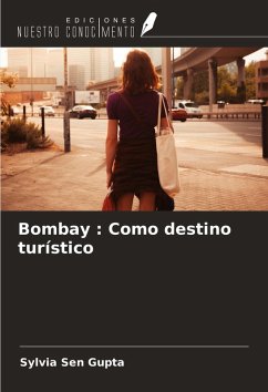 Bombay : Como destino turístico - Sen Gupta, Sylvia