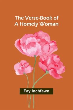 Cover The Verse-Book of a Homely Woman