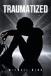 TRAUMATIZED - Bild 1