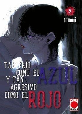 Tan frío como el azul y tan agresivo como el rojo 5 Tan frío como el azul y tan agresivo como el rojo 5