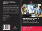 Barreiras Linguísticas À Aprendizagem De Conceitos Geológicos Barreiras Linguísticas À Aprendizagem De Conceitos Geológicos