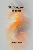 The Vengeance of Toffee The Vengeance of Toffee