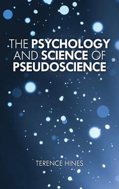 Psychology and Science of Pseudoscience - Hines, Terence