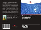 Chitosane, chitosane modifié et ses applications Chitosane, chitosane modifié et ses applications