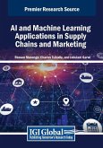 AI and Machine Learning Applications in Supply Chains and Marketing AI and Machine Learning Applications in Supply Chains and Marketing