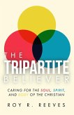 The Tripartite Believer The Tripartite Believer