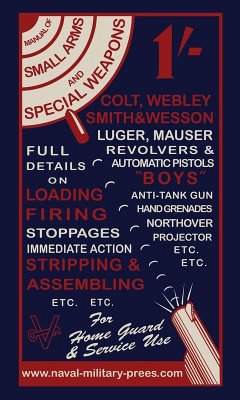 Cover MANUAL OF SMALL ARMS AND SPECIAL WEAPONS Loading- Firing-Stoppages-Stripping & Assembling