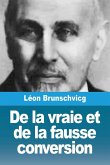 De la vraie et de la fausse conversion De la vraie et de la fausse conversion