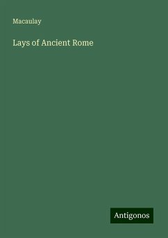 Lays of Ancient Rome - Macaulay