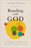Bonding with God Bonding with God