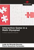 Interactive Game in a Math Olympiad Interactive Game in a Math Olympiad