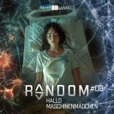 Folge 6: Hallo Maschinenmädchen (Random) (MP3-Download) Folge 6: Hallo Maschinenmädchen (Random) (MP3-Download)