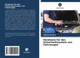 Hardware für das Sicherheitssystem von Fahrzeugen Hardware für das Sicherheitssystem von Fahrzeugen