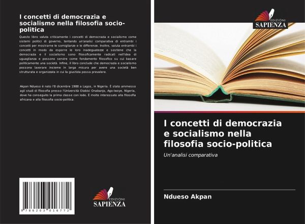 I concetti di democrazia e socialismo nella filosofia socio-politica I concetti di democrazia e socialismo nella filosofia socio-politica