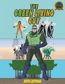 The Green Living Guy The Green Living Guy