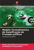 Modelo Termodinâmico de Gaseificação de Prosopis juliflora Modelo Termodinâmico de Gaseificação de Prosopis juliflora
