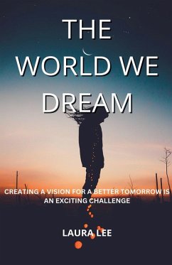 The World We Dream - Lee, Laura