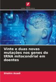 Vinte e duas novas mutações nos genes do tRNA mitocondrial em doentes