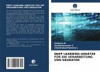 DEEP LEARNING-ANSÄTZE FÜR DIE VERARBEITUNG VON GEODATEN