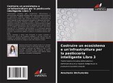 Costruire un ecosistema e un'infrastruttura per la pasticceria intelligente Libro 3