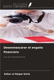 Desenmascarar el engaño financiero