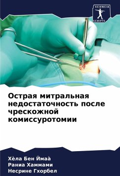 Ostraq mitral'naq nedostatochnost' posle chreskozhnoj komissurotomii - Ben Jmaà, Hèla;HAMMAMI, Rania;Ghorbel, Nesrine