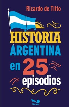 Cover Historia argentina en 25 episodios