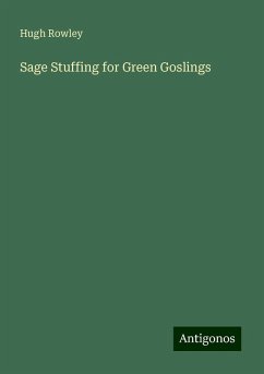 Sage Stuffing for Green Goslings - Rowley, Hugh