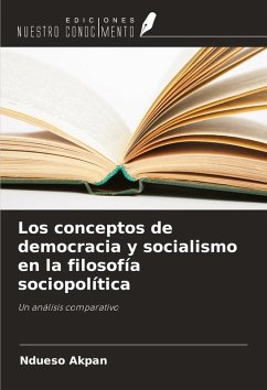 Los conceptos de democracia y socialismo en la filosofía sociopolítica - Akpan, Ndueso