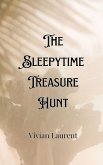 The Sleepytime Treasure Hunt The Sleepytime Treasure Hunt