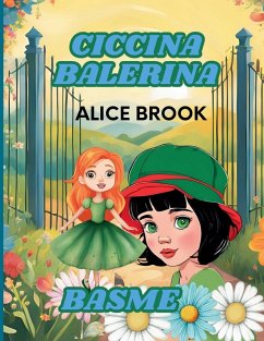 Ciccina Balerina -Basme - Brook, Alice