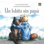 Un lobito sin papá Un lobito sin papá