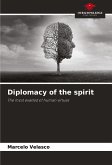 Diplomacy of the spirit Diplomacy of the spirit