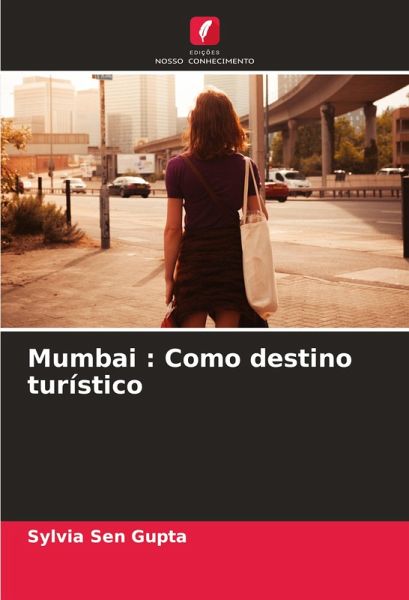 Mumbai : Como destino turístico Mumbai : Como destino turístico