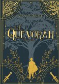 Le Quevorah Le Quevorah
