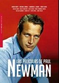 LAS PELÍCULAS DE PAUL NEWMAN LAS PELÍCULAS DE PAUL NEWMAN