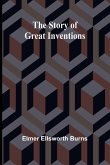 The Story of Great Inventions The Story of Great Inventions