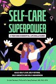 Self-Care Superpower Self-Care Superpower