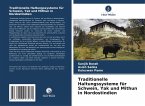 Traditionelle Haltungssysteme für Schwein, Yak und Mithun in Nordostindien Traditionelle Haltungssysteme für Schwein, Yak und Mithun in Nordostindien
