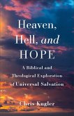 Heaven, Hell, and Hope Heaven, Hell, and Hope